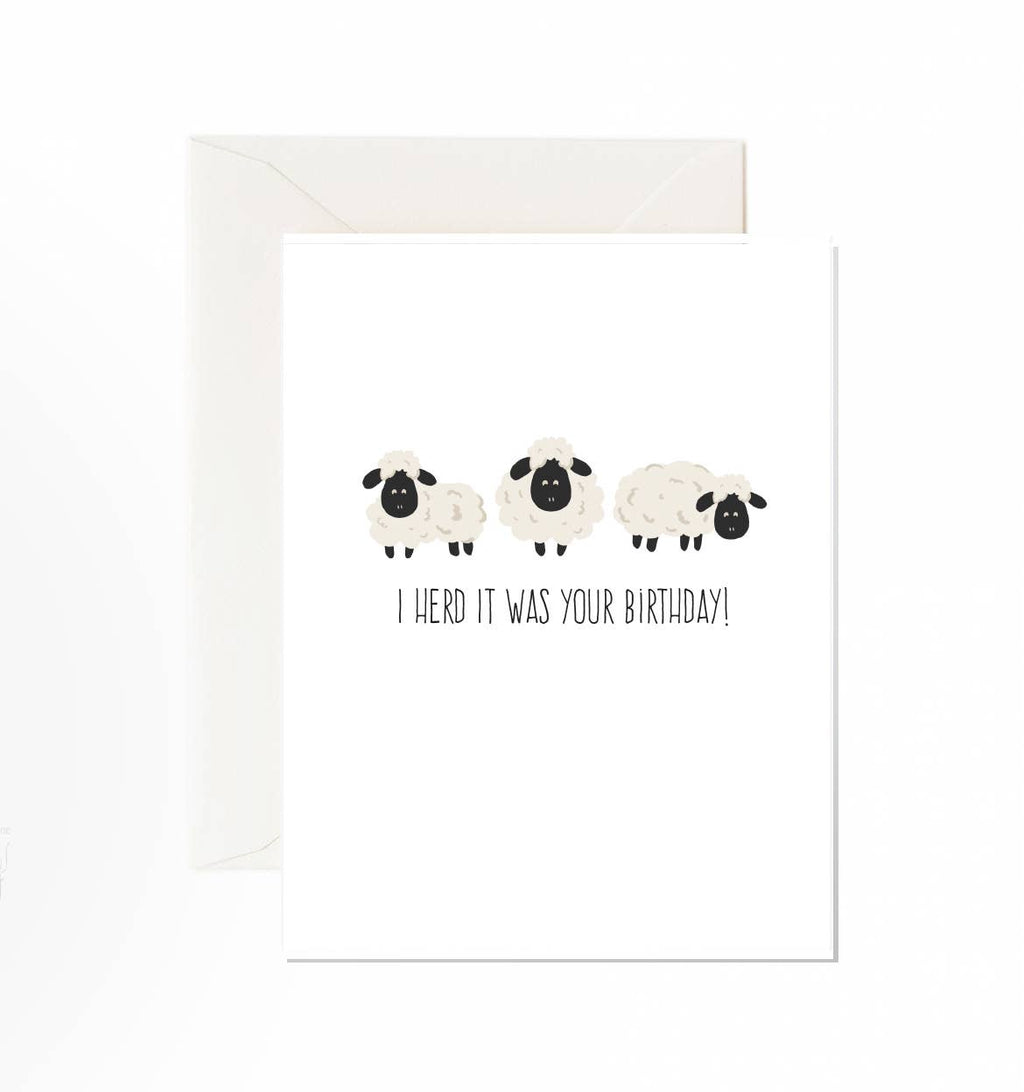 I Herd It Was Your Birthday - Greeting Card