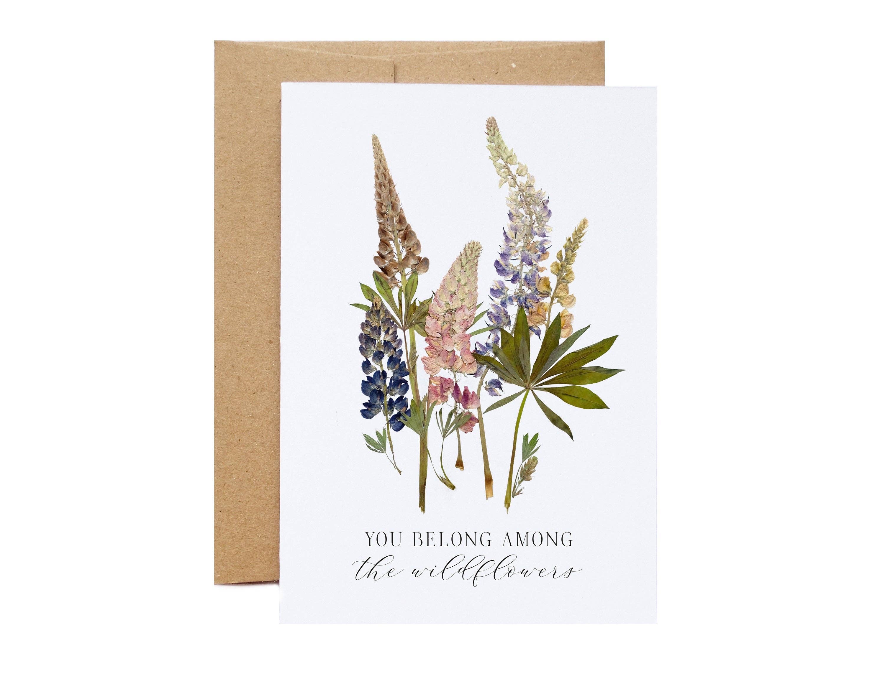 Wild Lupin, You Belong Among the Wildflowers Card