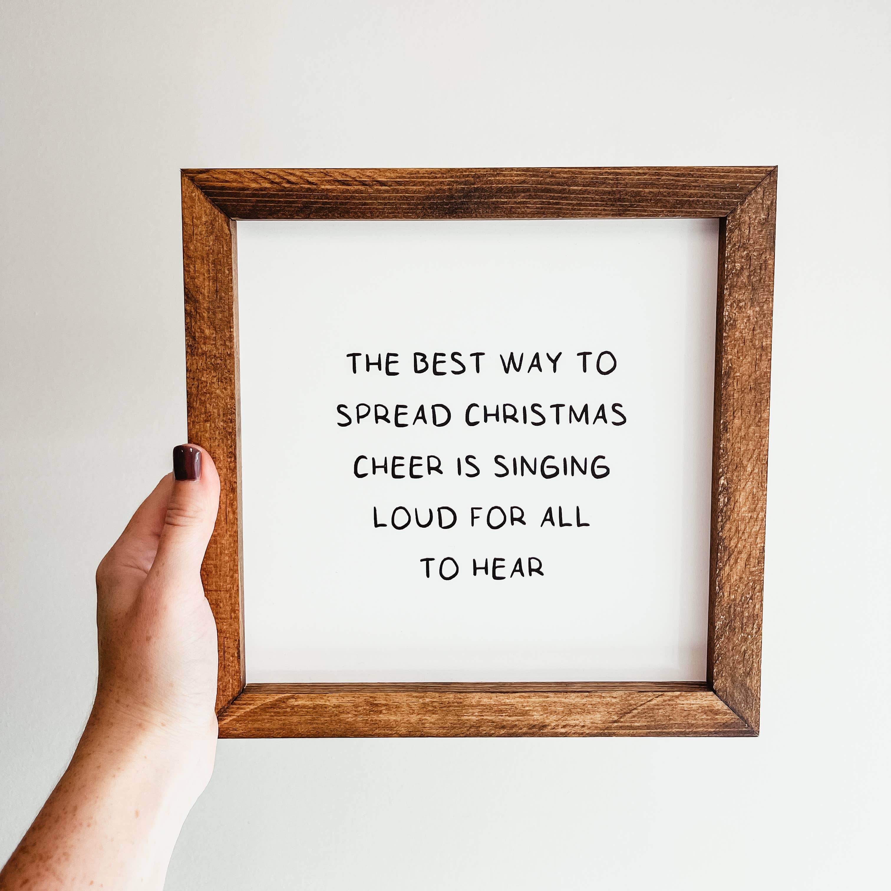 The Best Way To Spread Christmas Cheer Framed Wood Sign
