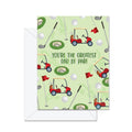 You're The Greatest Dad By Par! - Greeting Card