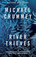 River Thieves | Michael Crummey