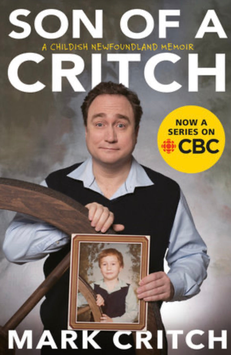 Son of a Critch | Mark Critch