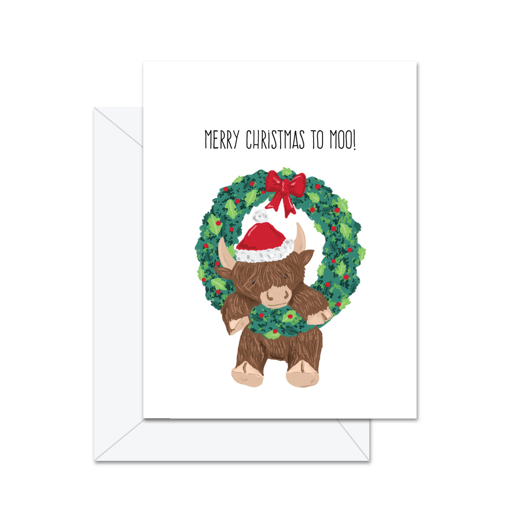 Merry Christmas To Moo! - Greeting Card