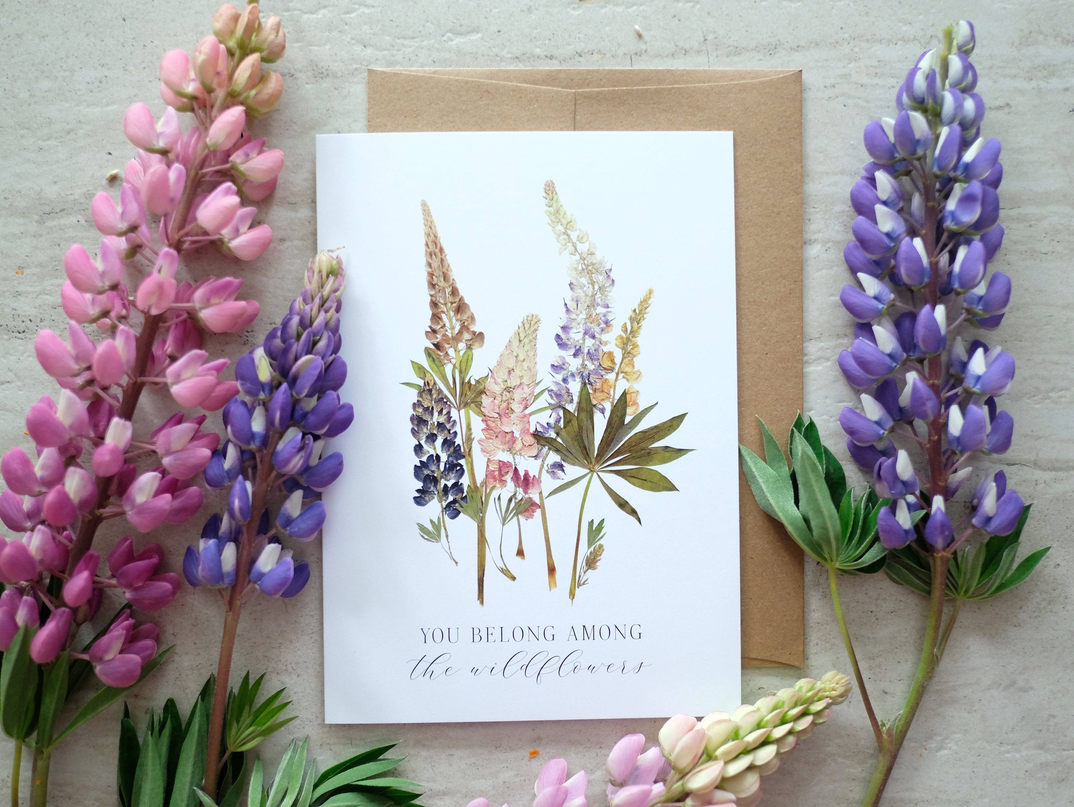 Wild Lupin, You Belong Among the Wildflowers Card