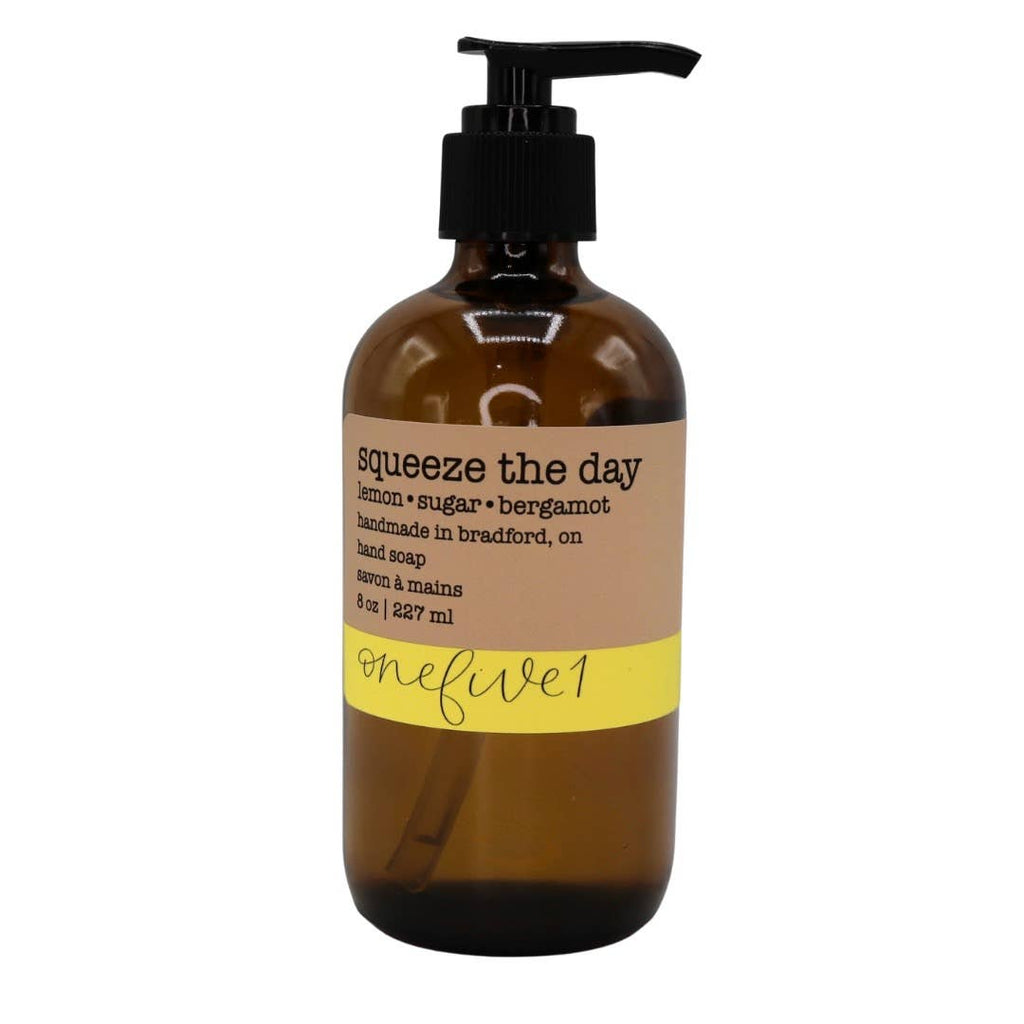 Squeeze the day | LIQUID HAND SOAP 8 oz